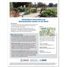 one-page fact sheet on Horticulture Innovation Lab Demo Center at UC Davis