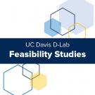 Feasibility Studies cover for UC Davis D-Lab
