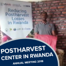 "Postharvest center in rwanda, 2018 annual meeting" text in front of photo of man holding large produce bag standing next to produce crates
