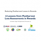 6 Lessons from Postharvest Loss Assessments in Rwanda - title slide